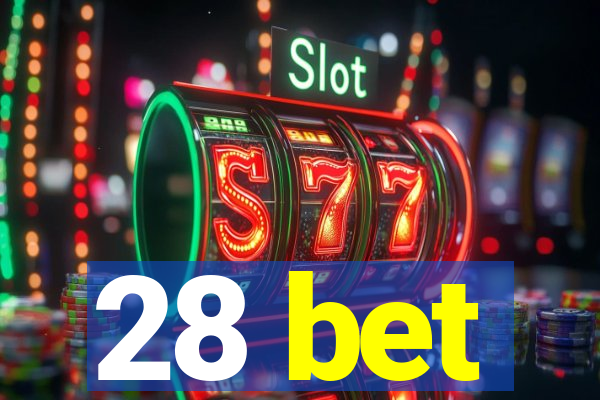 28 bet